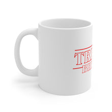 Load image into Gallery viewer, Stranger Trench Things Mug - Online Exclusive
